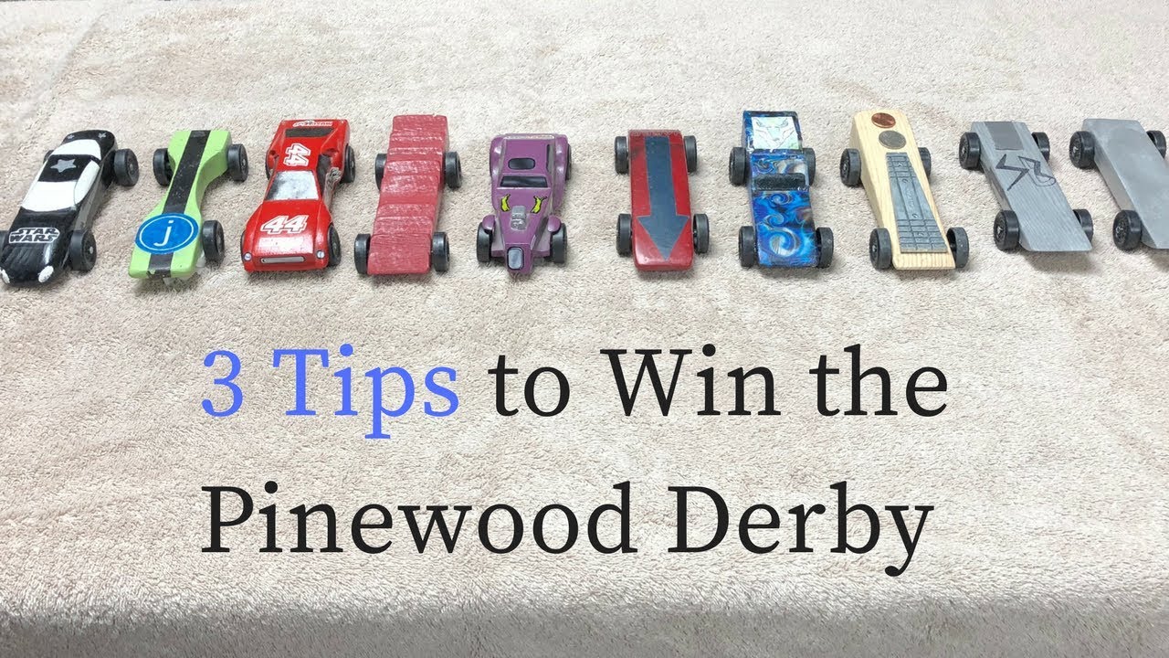 3 Tips to Win the Pinewood Derby