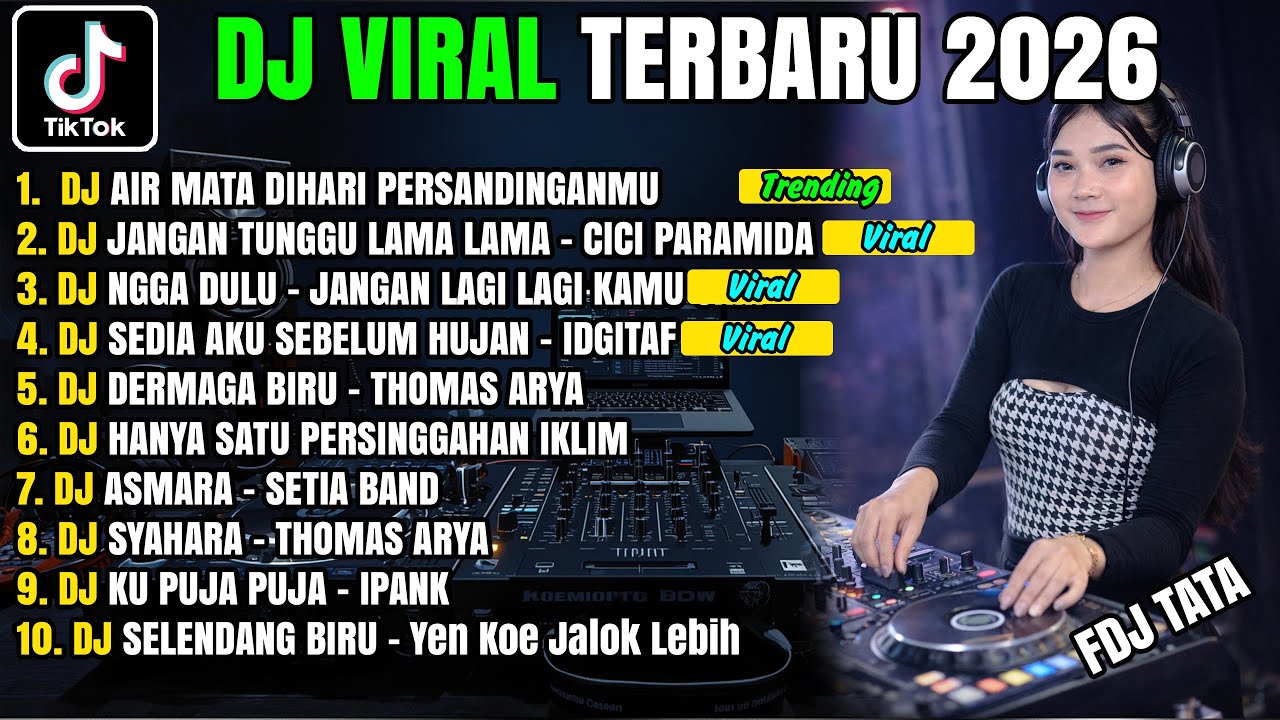 DJ TIKTOK TERBARU 2026 🎶 AIR MATA DI HARI PERSANDINGANMU FULL BASS | DJ VIRAL GALAU TERBARU