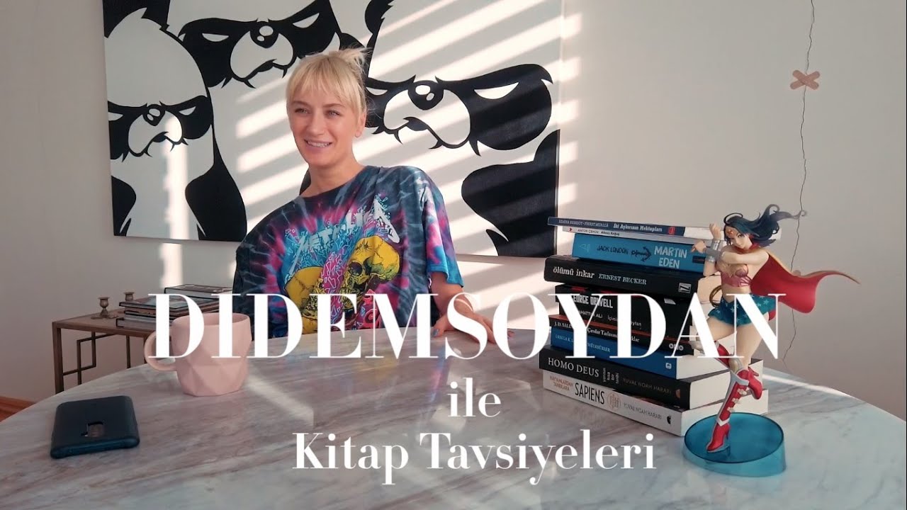 Didem Soydan İle Kitap Tavsiyeleri!