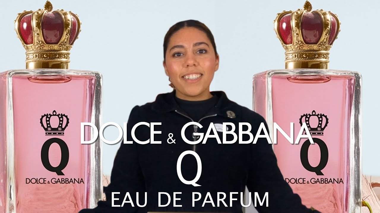D&G Q Eau de Parfum for Women Perfume Review