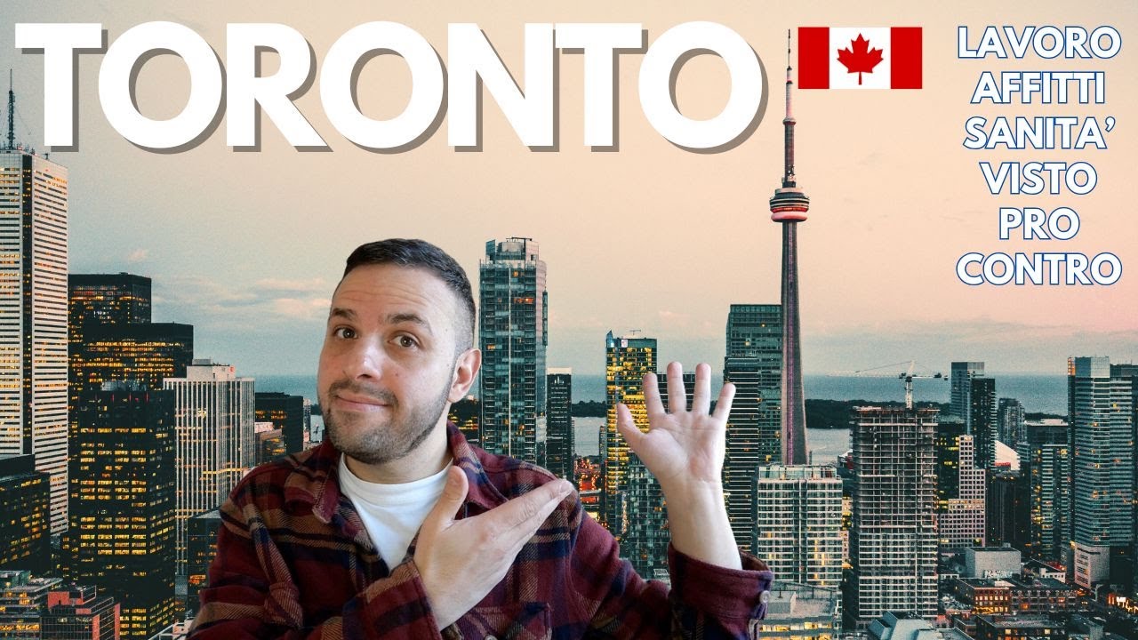VIVERE A TORONTO 🇨🇦 Lavoro, Social life & Costi
