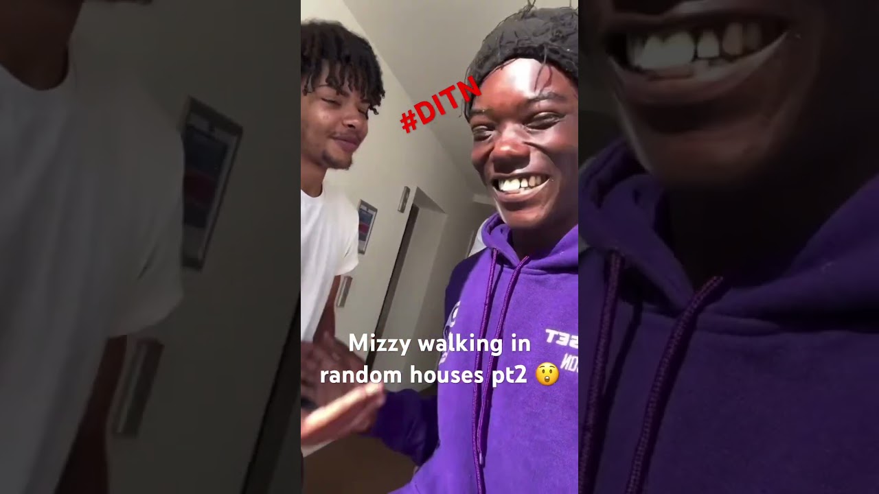 TikToker Mizzy walking in random houses part 2