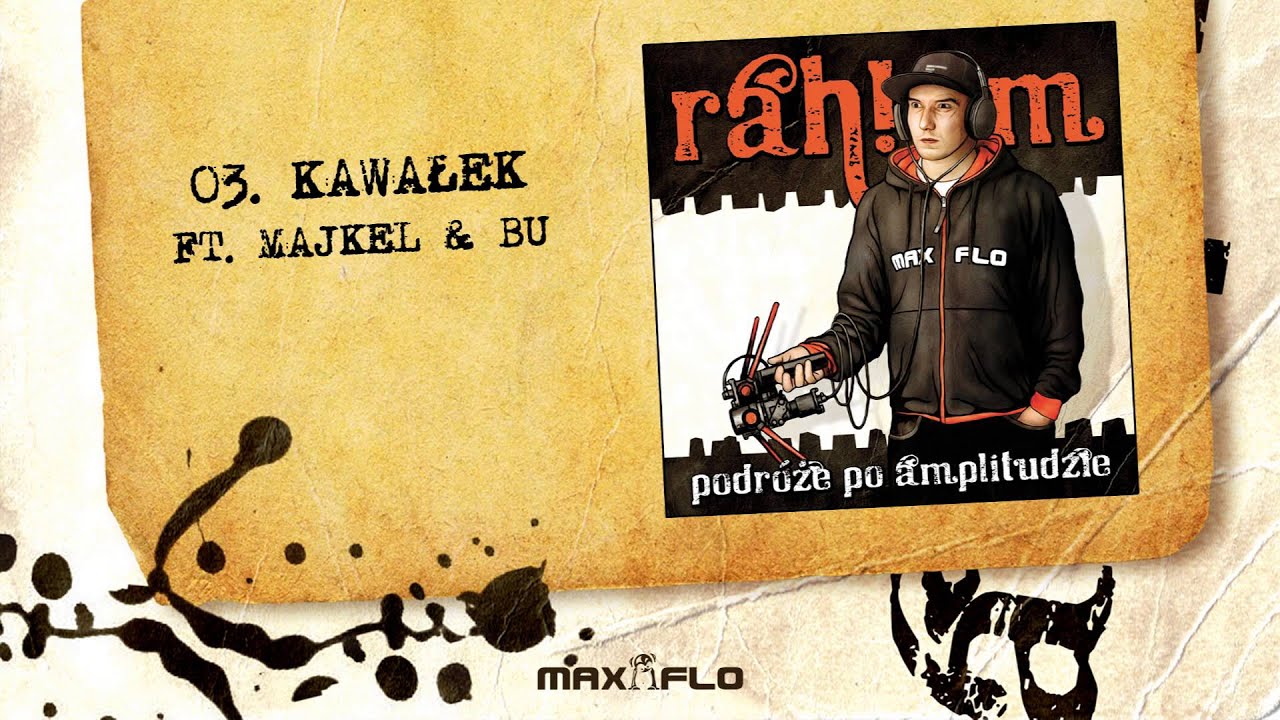 Rahim - 03 Kawałek ft. Majkel & BU (audio) prod. Ńemy