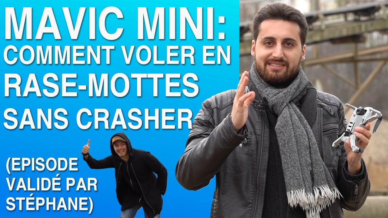 L'ASTUCE qui va vous éviter de CRASHER votre MAVIC MINI en RASE-MOTTES (ft Stéphane Couchoud)