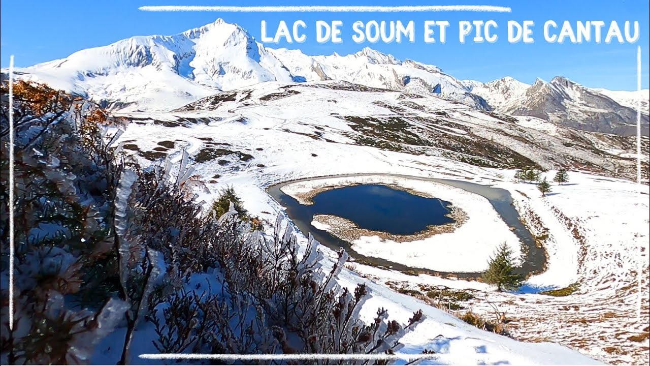 Lac de Soum et Pic de Cantau