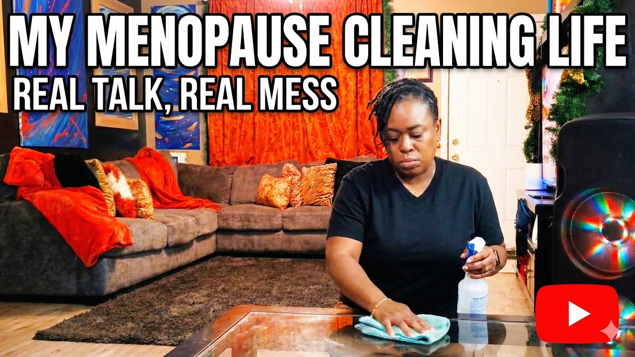 My menopause cleaning life