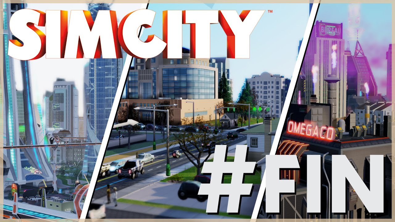 Let's Play SimCity | #FIN Nouvelle région ?! [Candidatures ouvertes]