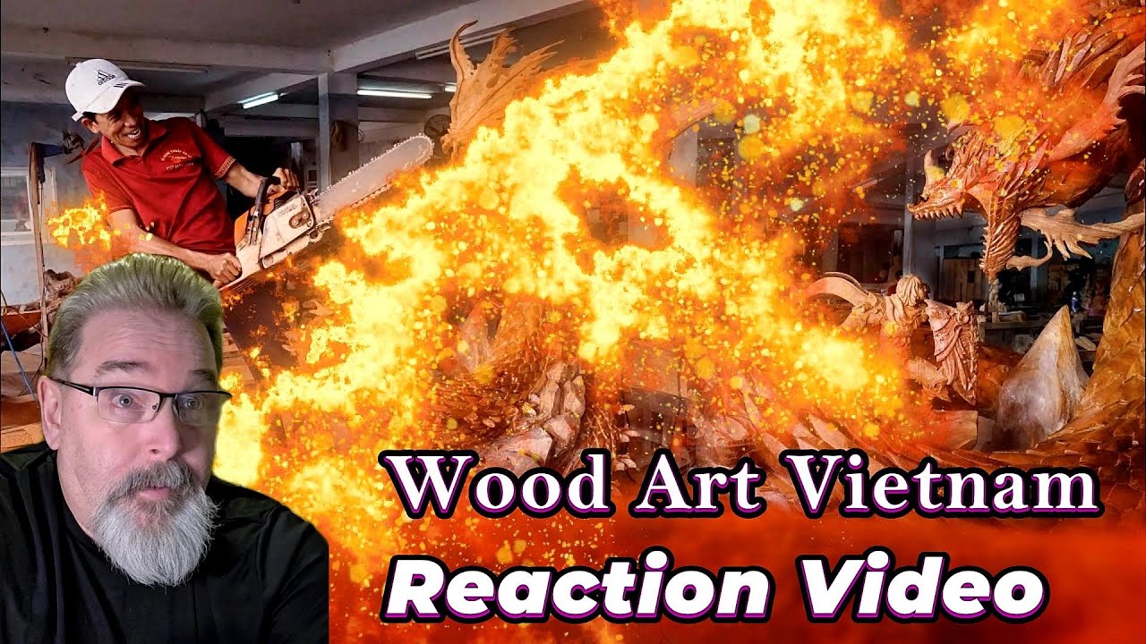 Wood Art Vietnam Reaction Video.