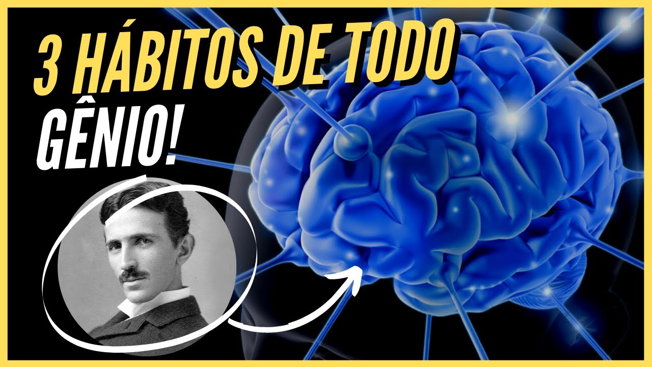 3 HÁBITOS INTELIGENTES DE NIKOLA TESLA!  OS HÁBITOS DE GÊNIO - COMO SER UM GÊNIO?