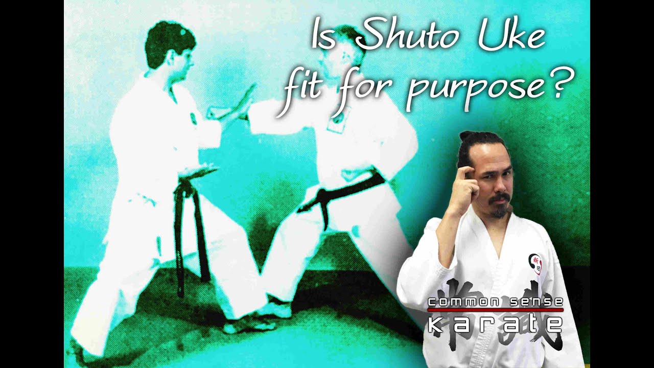 Is Shuto Uke fit for purpose? - A practical karate perspective
