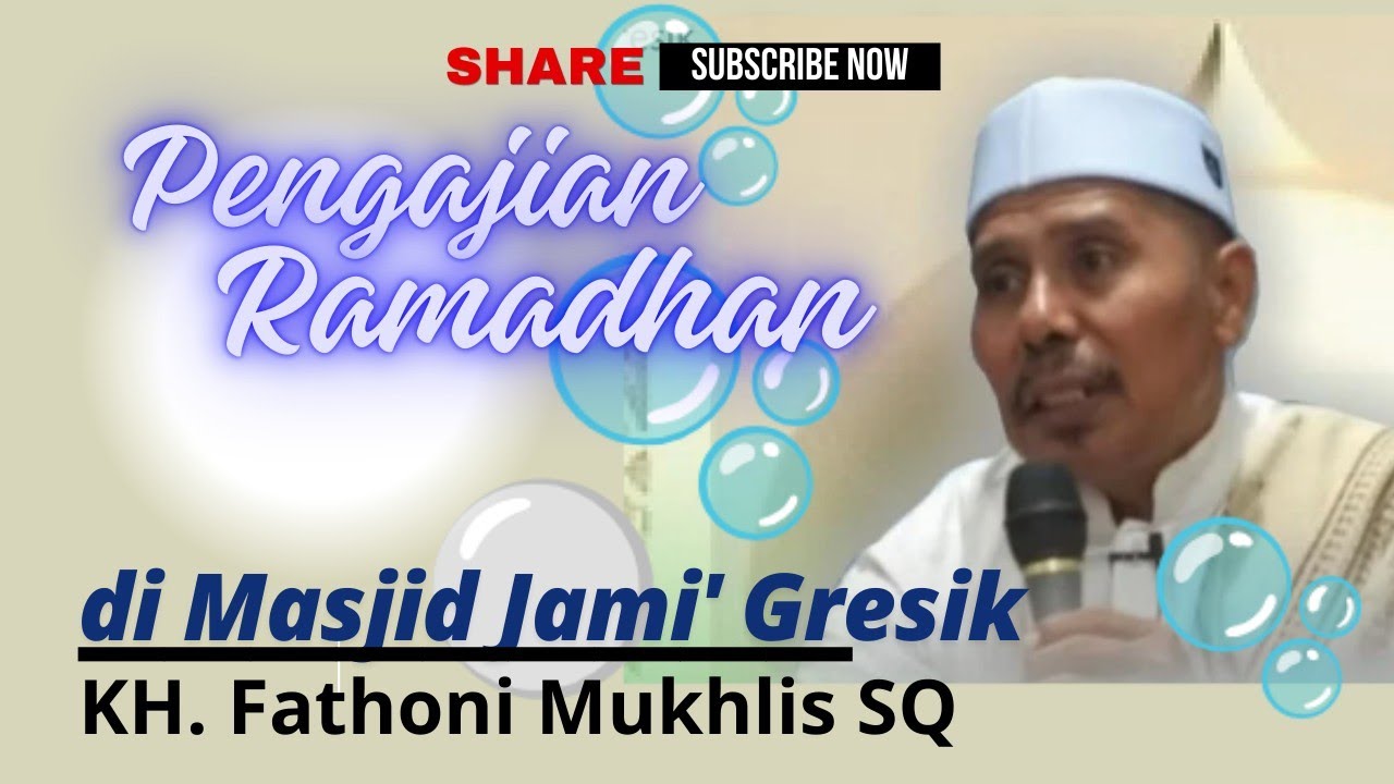 LIVE🧡PENGAJIAN  Ramadhan // oleh KH. Fathoni Mukhlis SQ. - Gresik