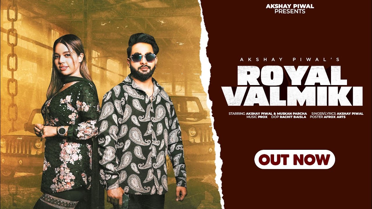 ROYAL VALMIKI : Akshay PIWAL |MUSKAN PARCHA| POOJA SOOD| @akshaypiwal3 |NEW VALMIKI SONG 2024 .