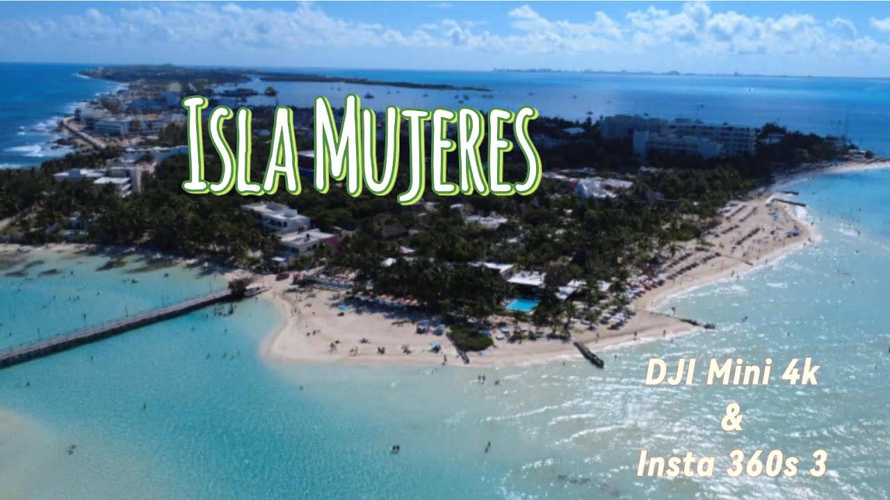 Dji mini 4k + insta360 Go 3s Day at Isla Mujeres