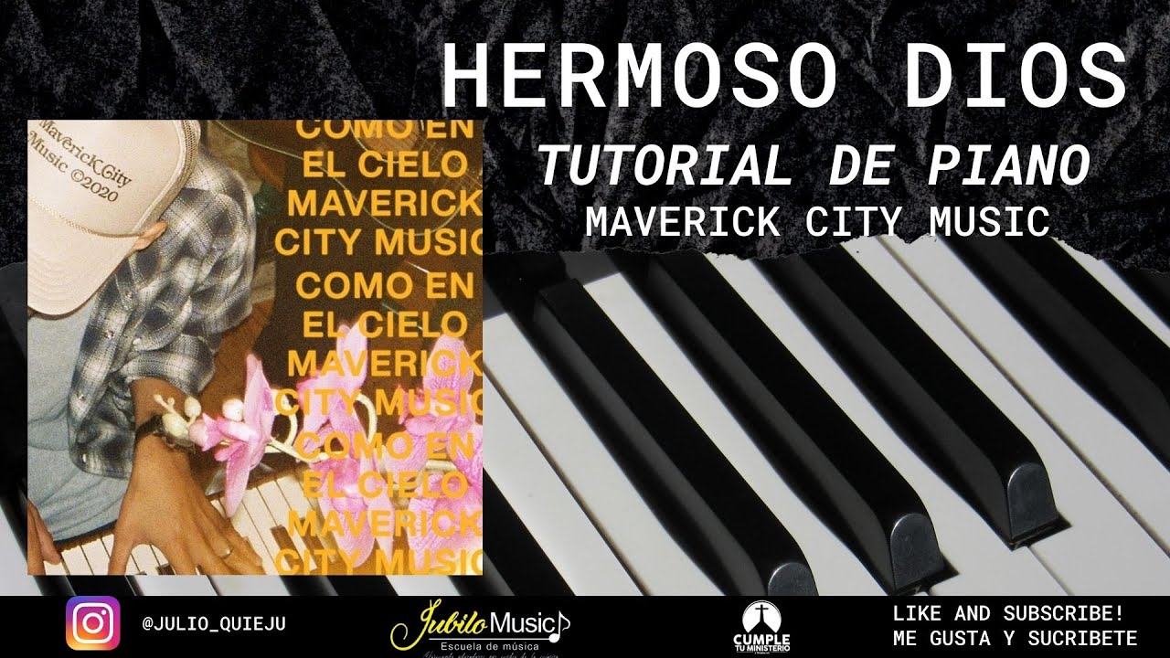 Hermoso Dios  - Maverick City | TRIBL / Tutorial de Piano / by Julio Quieju