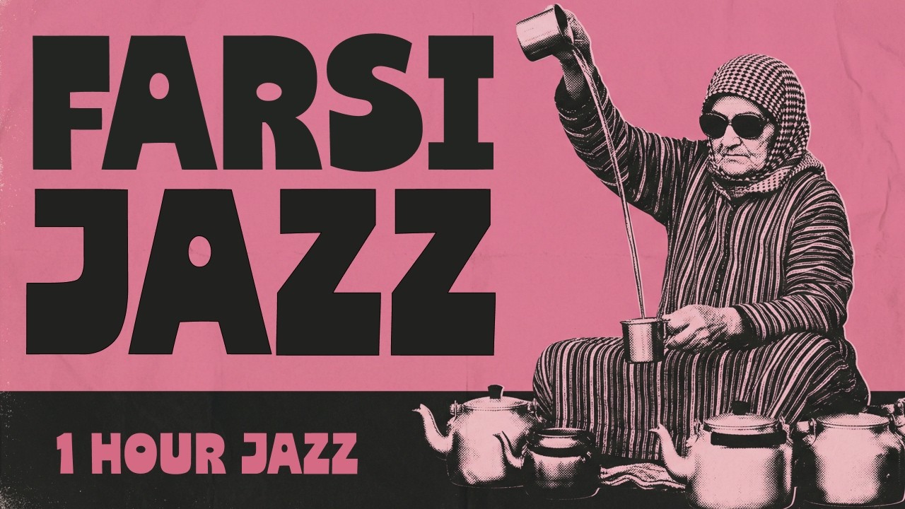 Farsi Jazz &middot; A Tasteless Tea For You And Me | 1 Hour Farsi Jazz Fusion