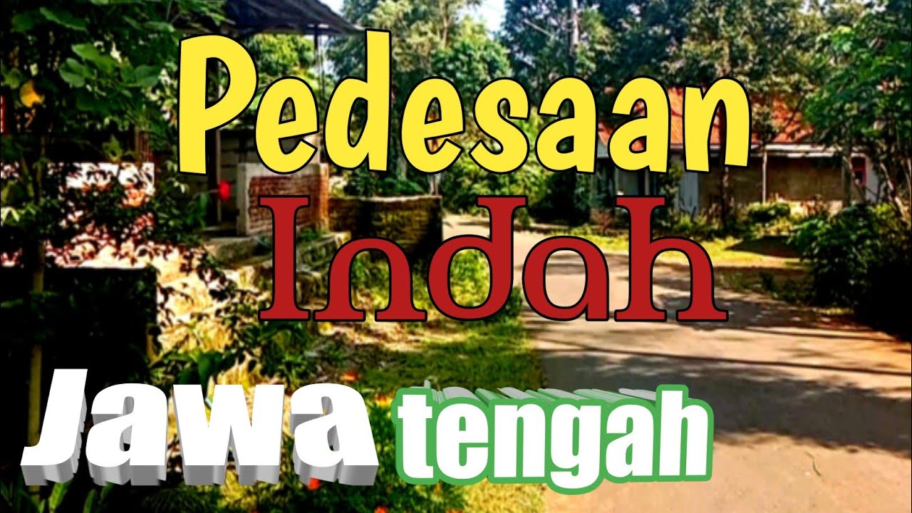 Suasana pedesaan Yang Indah dan  Asri  Suasana Desa di banyumas Jawa tengah