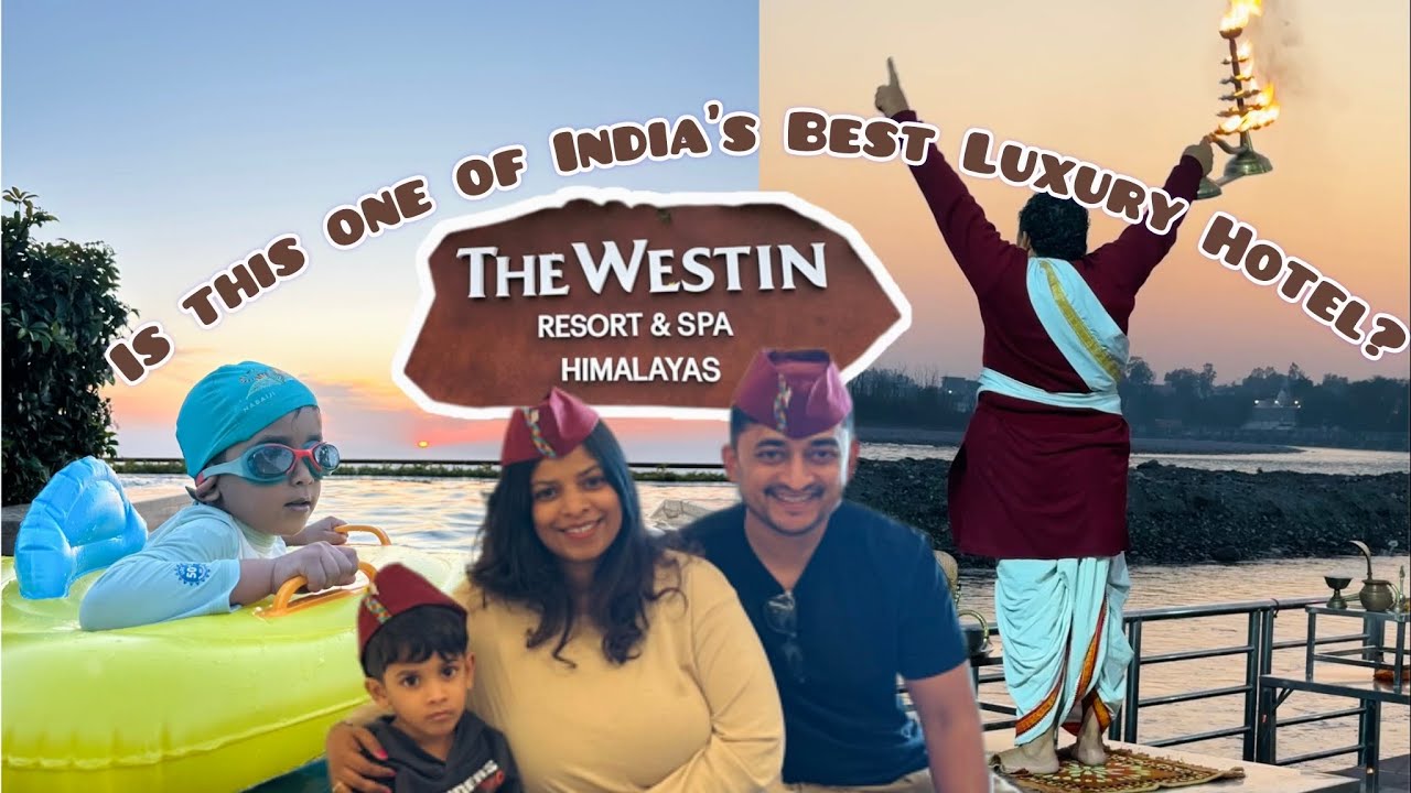 Luxury in Rishikesh!Westin Himalayas, 5-Star Resort and Room Tour| Places to visit| Staycation|