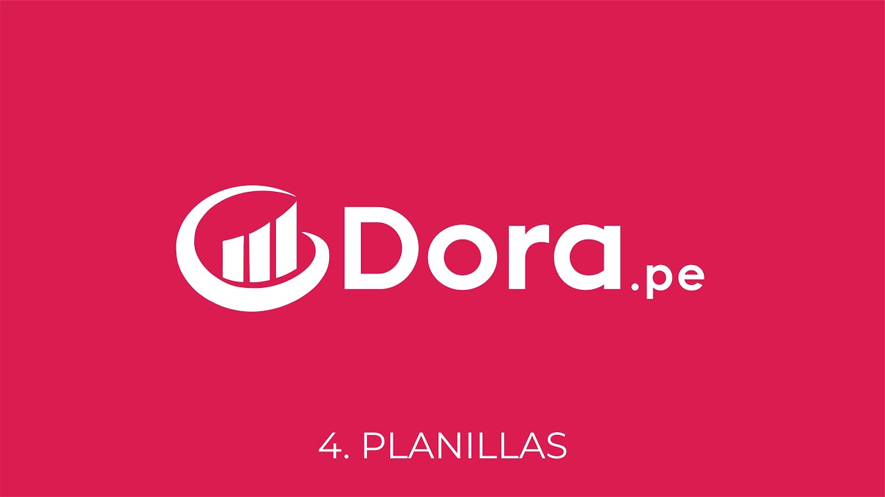 Guía práctica Dora Perú - 4. Cómo crear planillas