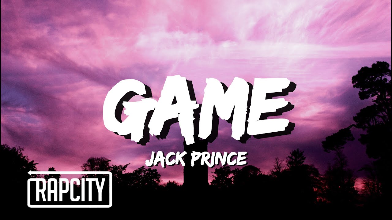 Jack Prince - GAME (Lyrics)