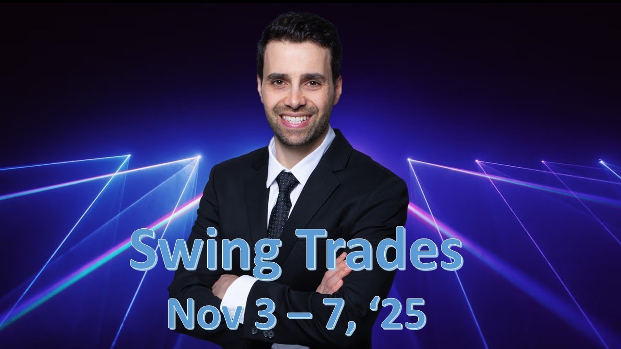 Actionable Swing Trade Ideas for Nov 3 &ndash; 7, 2025 | Market Update