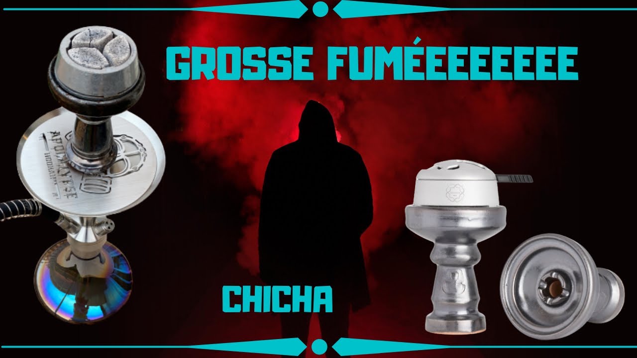 TUTO GROSSE FUMÉE {CHICHA}
