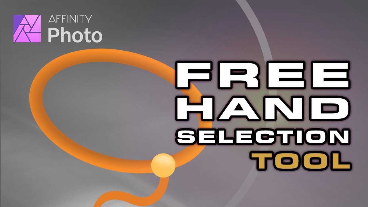 Affinity Photo Tutorial FREEHAND Selection tool and Pixel Selections explained