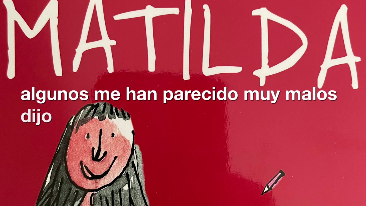 Matilda: LA LECTORA DE LIBROS (c1)