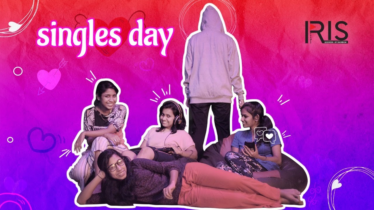 SINGLES DAY - IRIS FRAMES | COMEDY WEB SERIES | VALENTINE'S DAY SPECIAL VIDEO