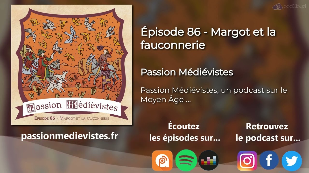 Margot et la fauconnerie au Moyen Âge - Épisode 86