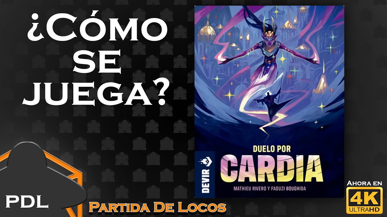 Duelo por Cardia &iquest;c&oacute;mo se juega? en 6 minutos (4k)| Devir | Tutorial | Partida de Locos