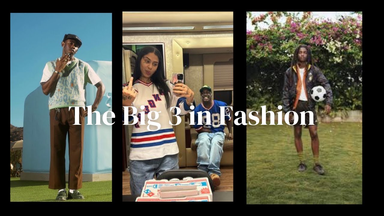 BIG 3 IN FASHION RIGHT NOW