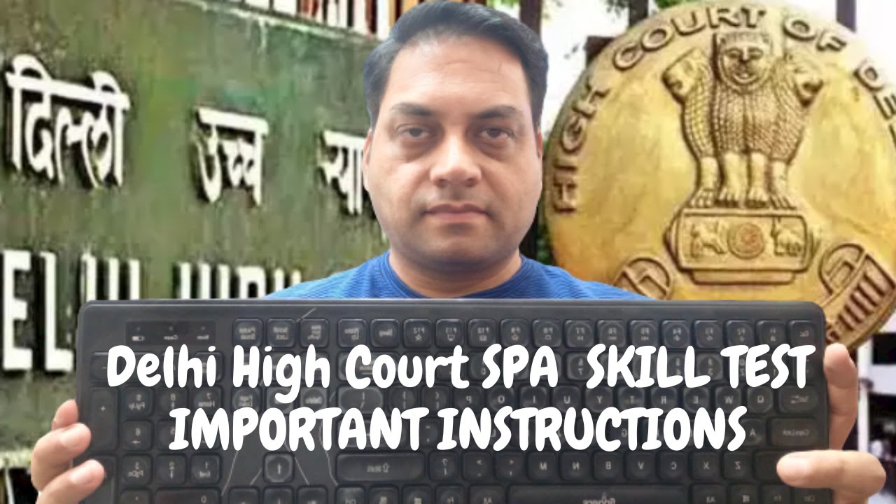 Delhi High Court Senior Personal Assistant Skill Test Important Instructions | #delhihighcourtspa