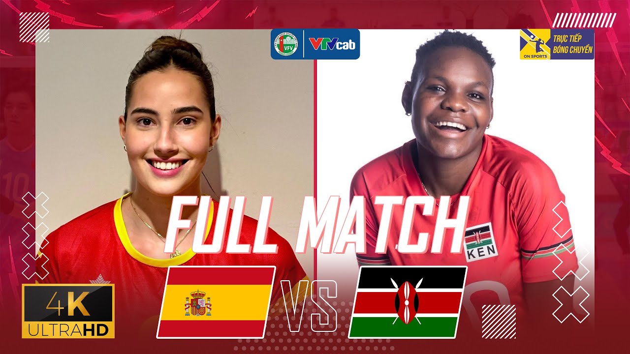 🔴FULL MATCH [ 4K UHD ] TÂY BAN NHA vs KENYA | GIAO HỮU BÓNG CHUYỀN NỮ QUỐC TẾ 2025