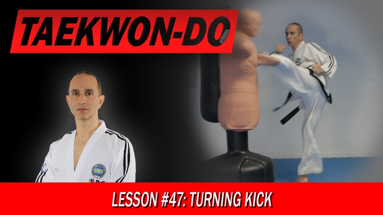 Turning Kick - Taekwon-Do Lesson #47