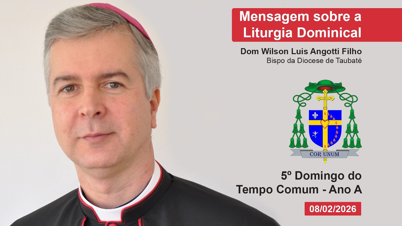 5º Domingo do Tempo Comum - Ano A - Mensagem sobre a Liturgia Dominical