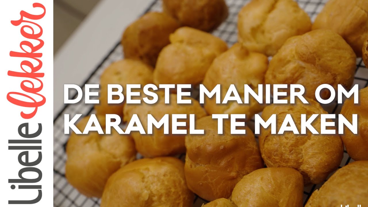 Wat is de beste manier om karamel te maken?
