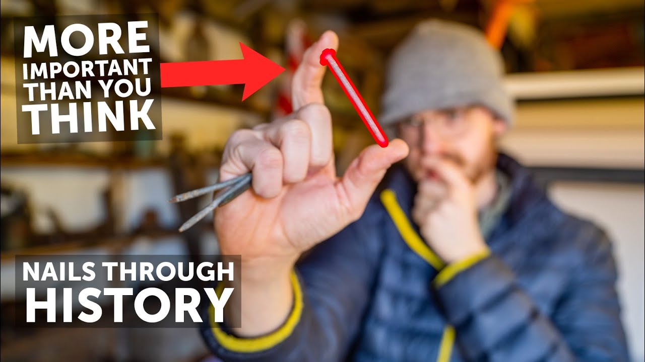 How The Simple Nail Changed History