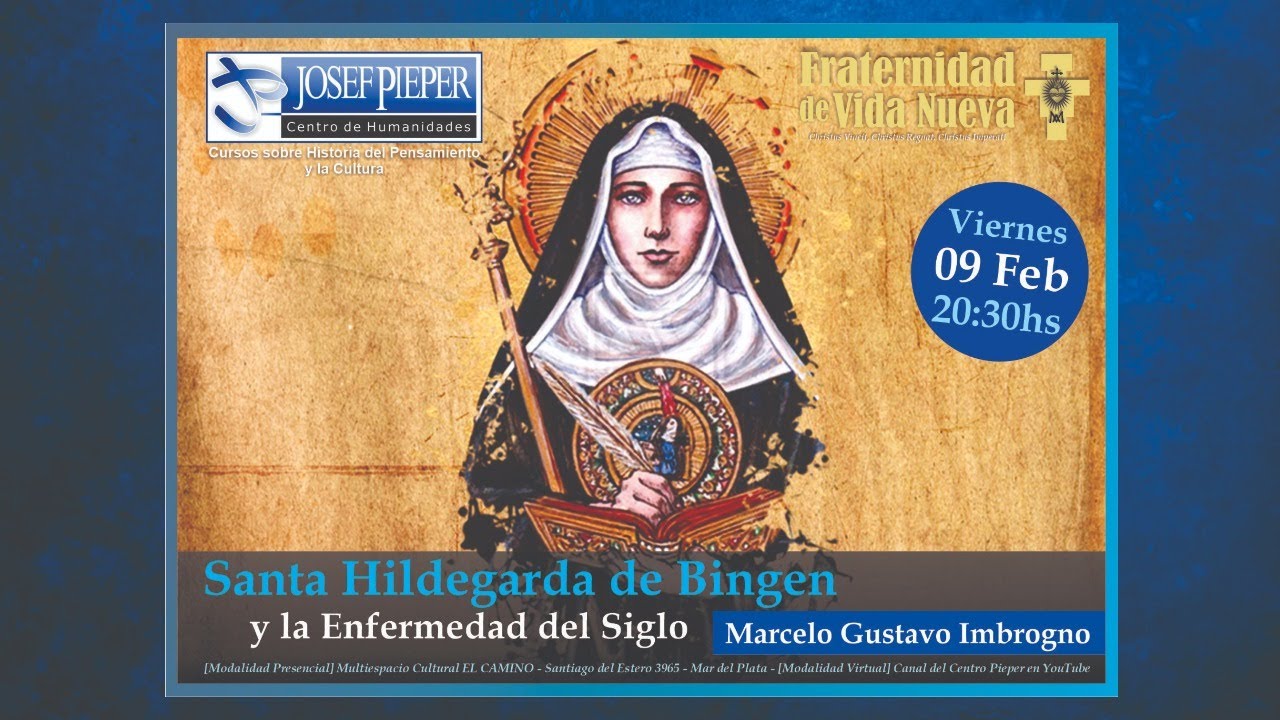 Santa Hildegarda de Bingen y la Enfermedad del Siglo - Marcelo Gustavo Imbrogno