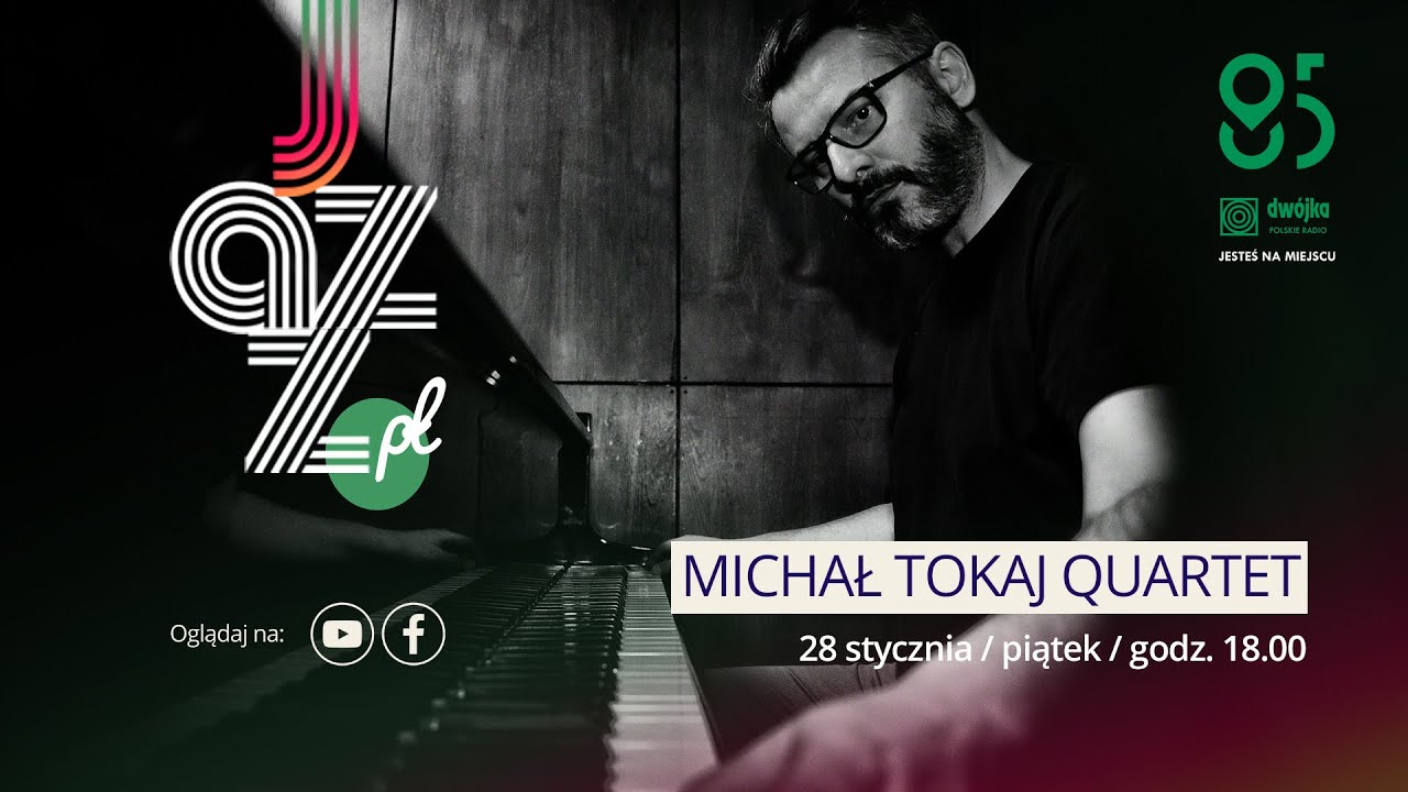 Jazz.PL | Michał Tokaj Quartet