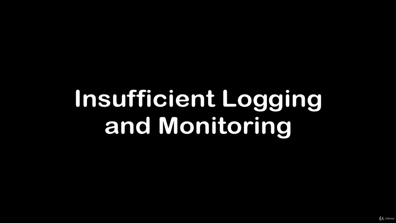 98. Insufficient Logging and Monitoring - Overview