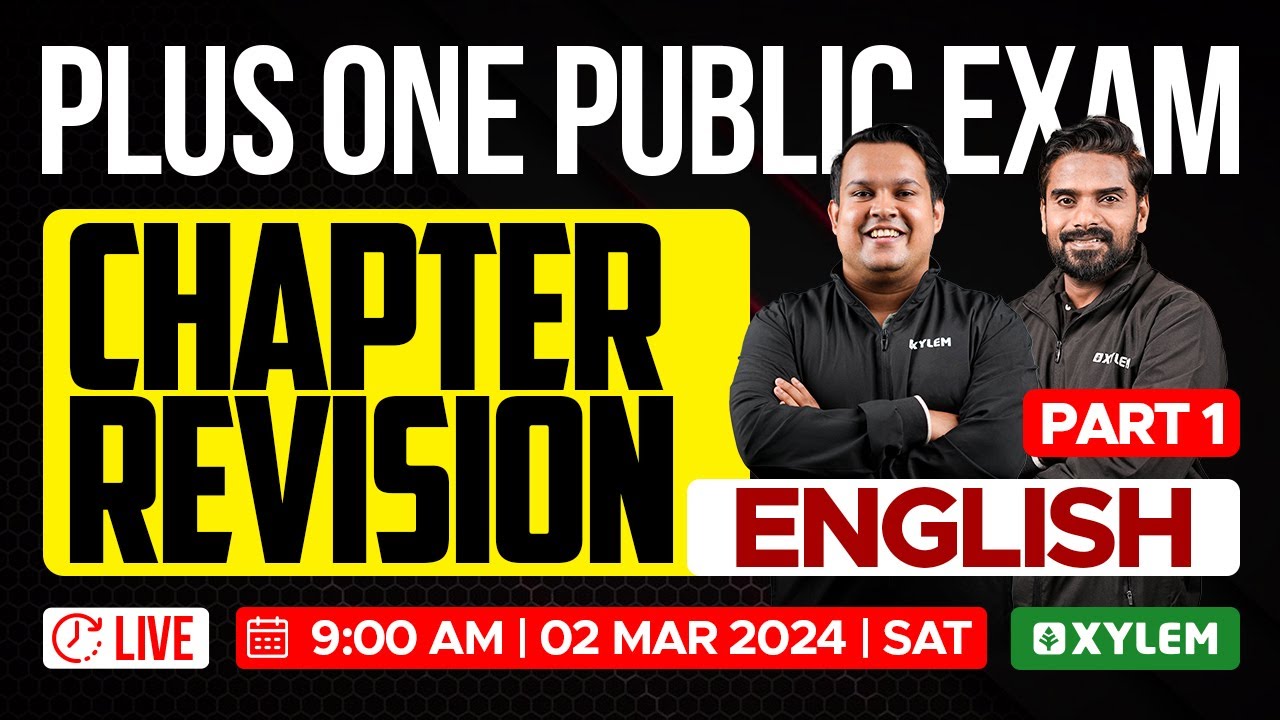 Plus One English - Public Exam - Chapter Revision - Part 1 | Xylem Plus One