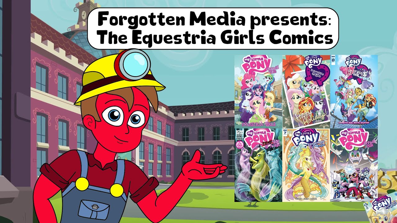 Forgotten Media: The Equestria Girls Comics