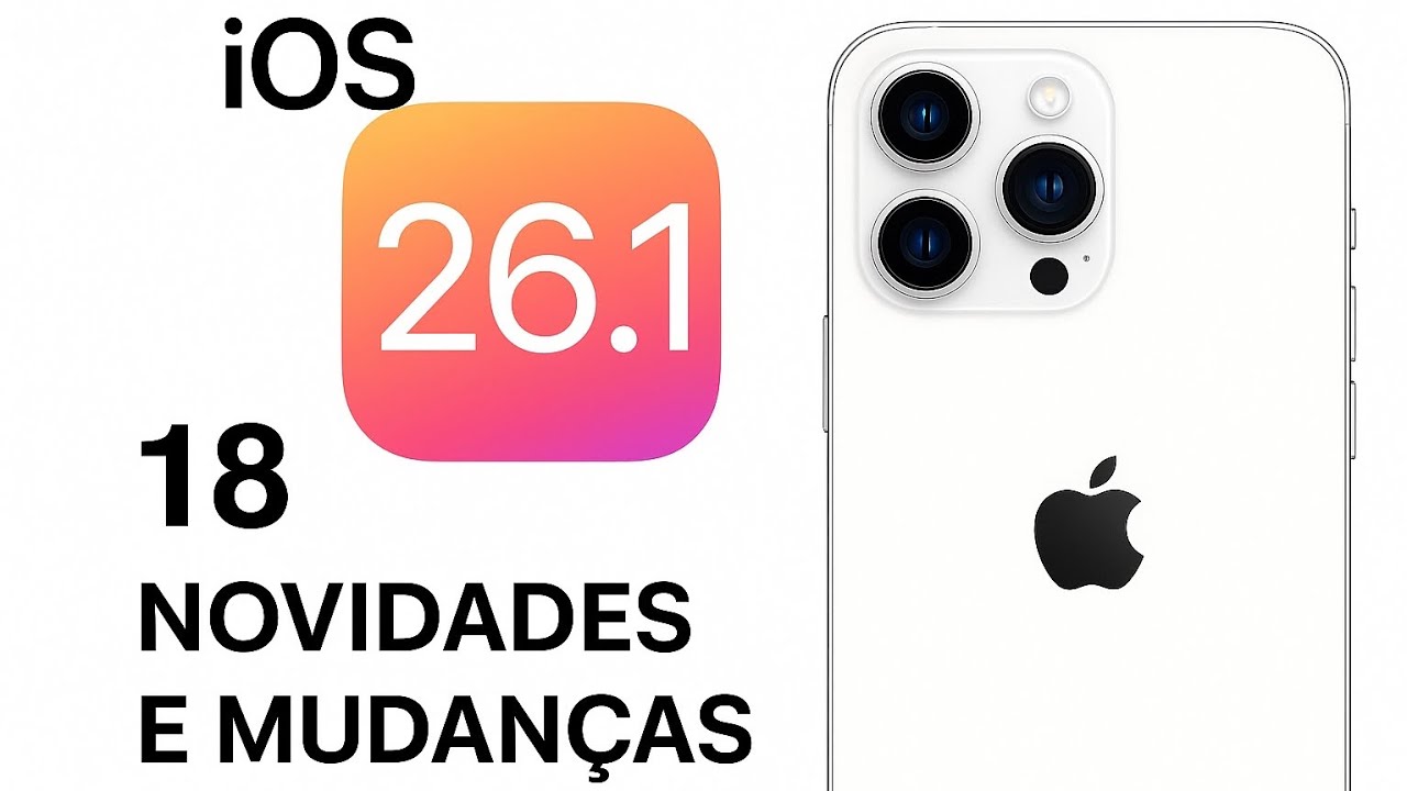 Novo iOS 26.1 trouxe 18 Mudan&ccedil;as e Novidades p/ iPhones