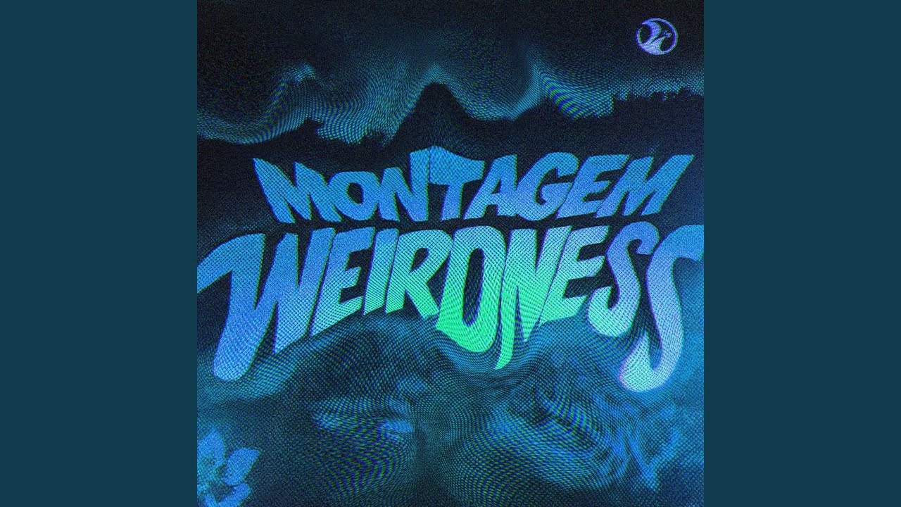 MONTAGEM WEIRDNESS (Ultra Slowed)