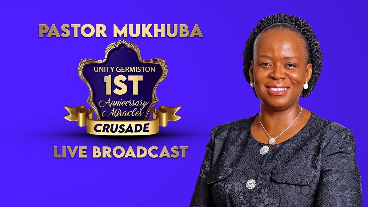 UNITY GERMISTON 1ST ANNIVERSARY MIRACLES CRUSADE: DAY 2 WITH PASTOR MUKHUBA | 28 NOVEMBER 2025