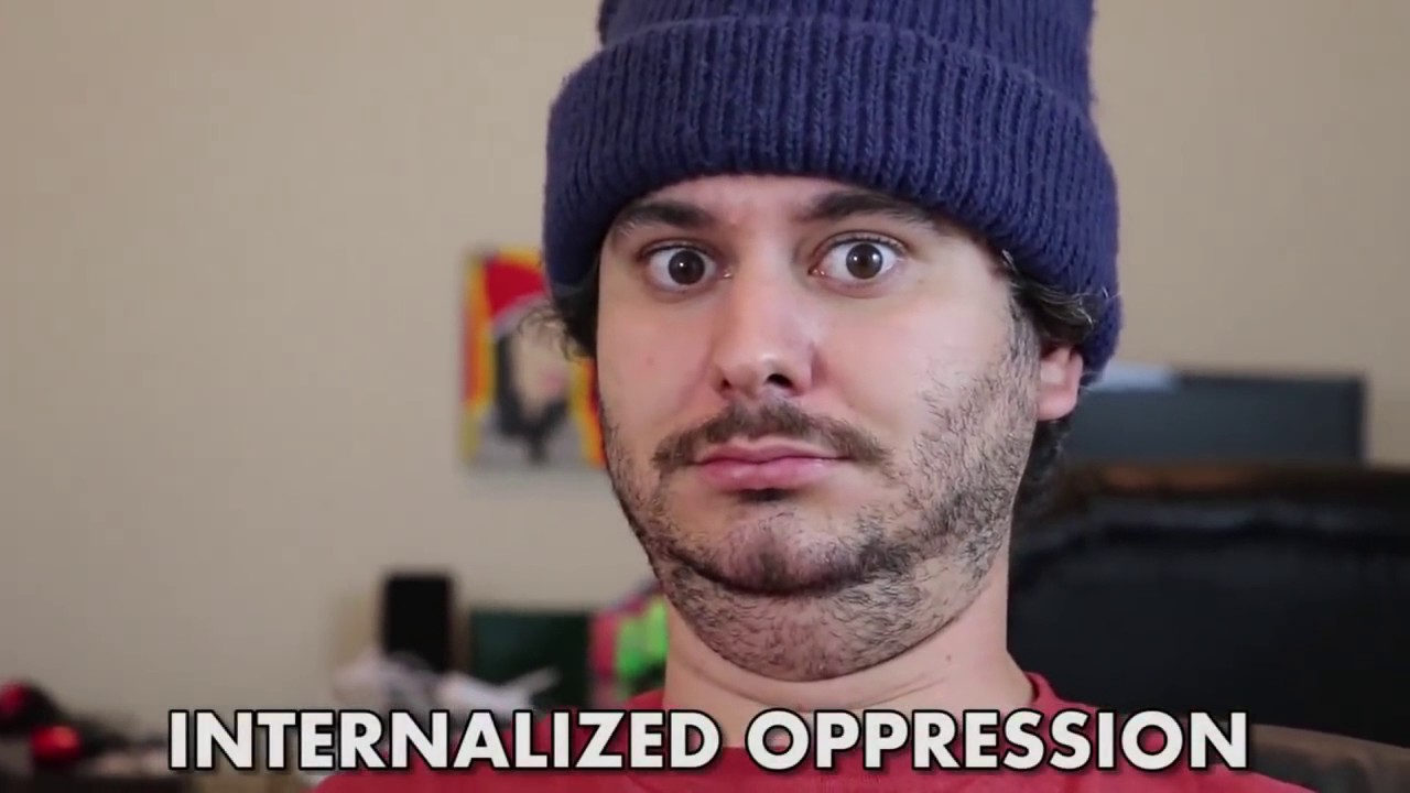 Internalized Oppression(h3h3)