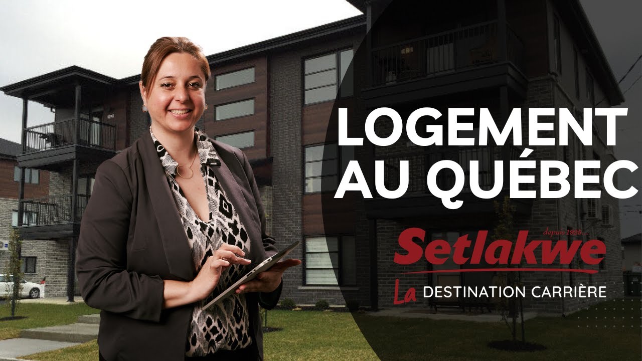 Comment se loger au Québec ?