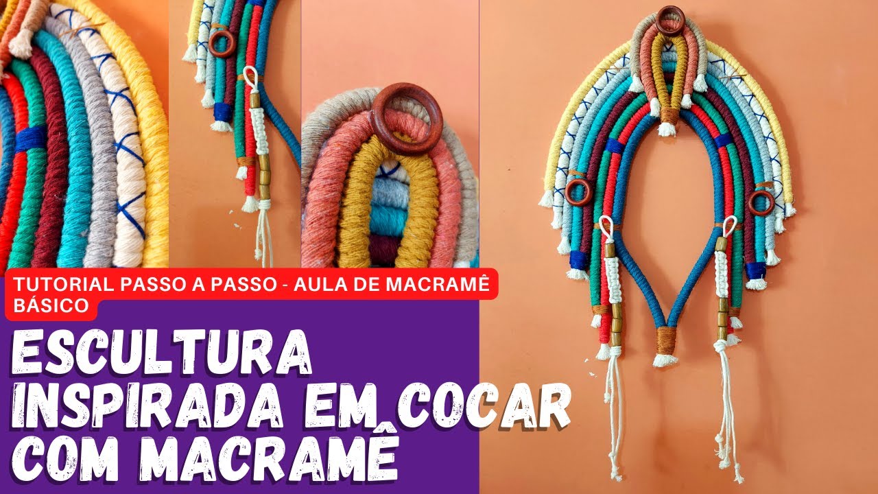 Como fazer cocar de parede - Tutorial cocar de macramé - DIY Escultura passo a passo para iniciantes