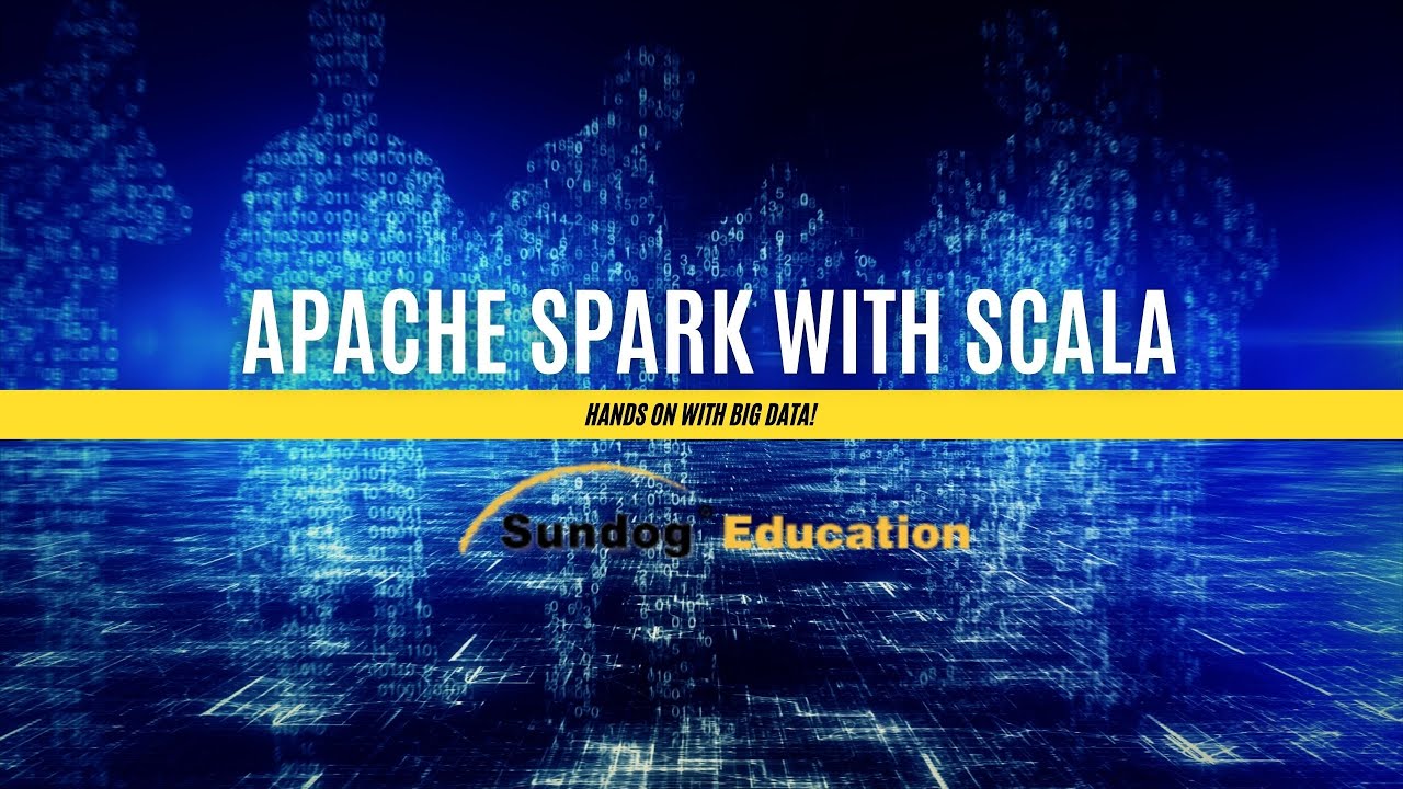 Apache Spark with Scala - Hands On with Big Data!