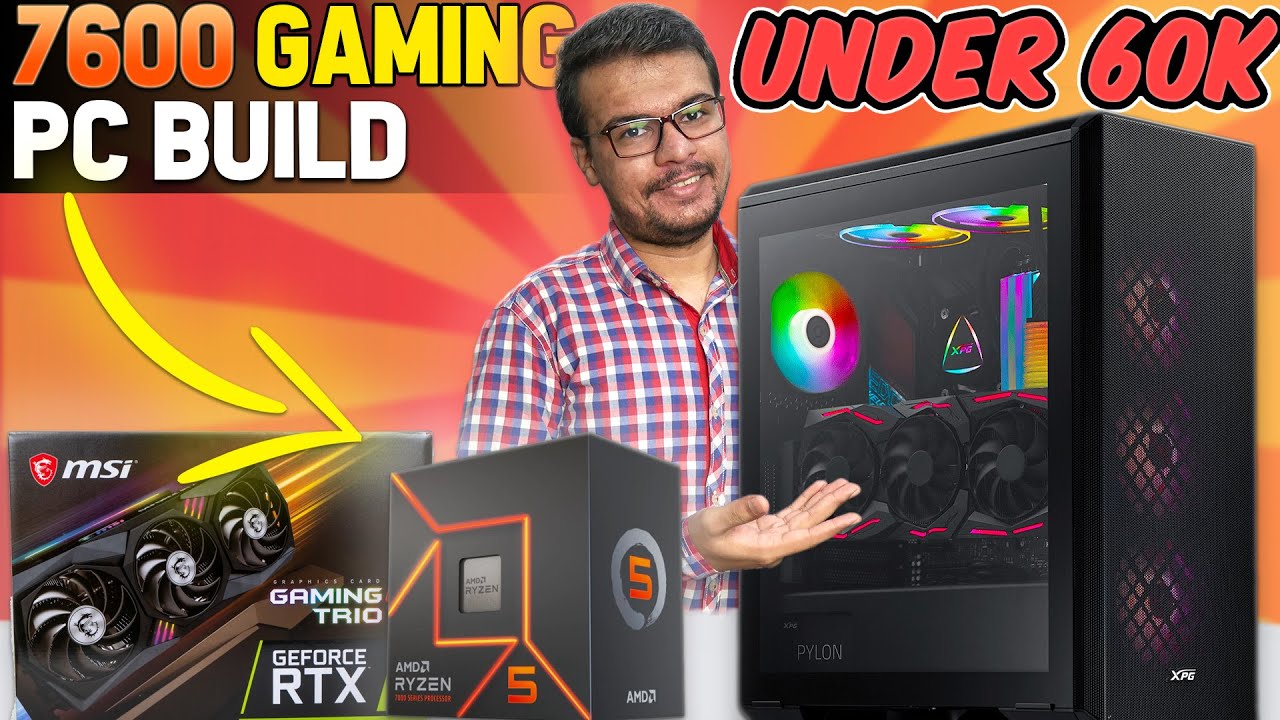 Ryzen 5 7600 Gaming PC Build 2023 | All New AMD R5 7000 PC Build in India under 60K